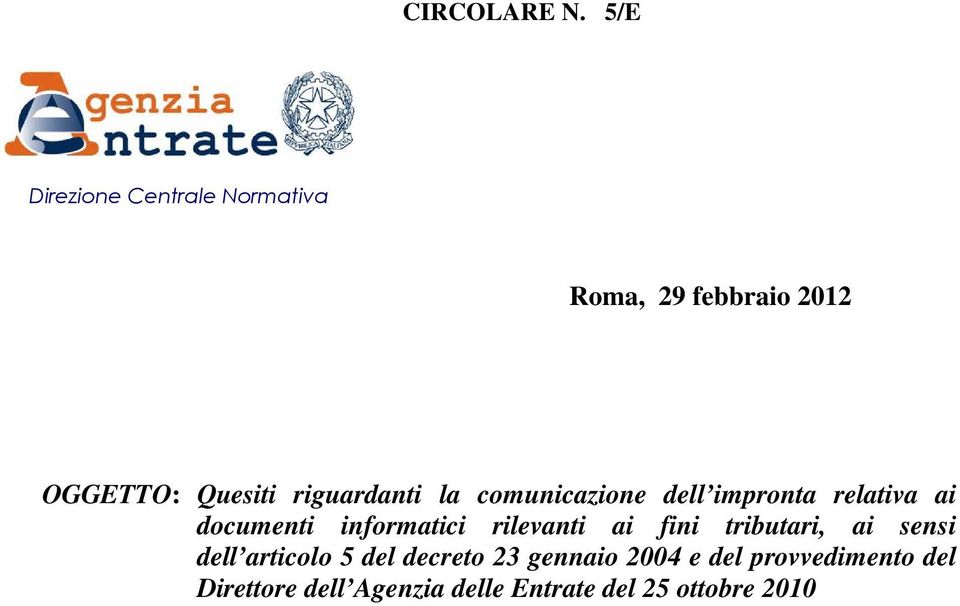 riguardanti la comunicazione dell impronta relativa ai documenti informatici