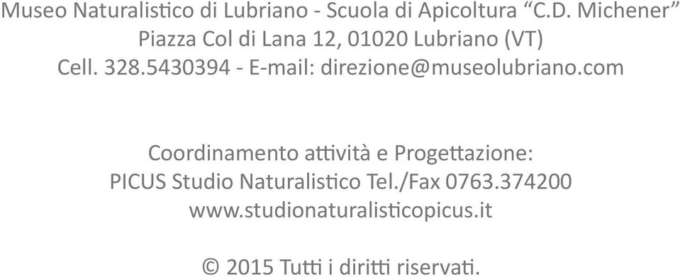 5430394 - E-mail: direzione@museolubriano.