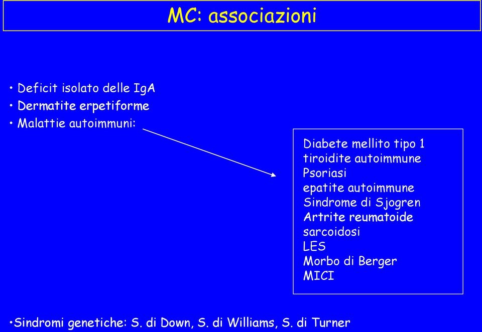 autoimmune Sindrome di Sjogren Artrite reumatoide sarcoidosi LES Morbo di