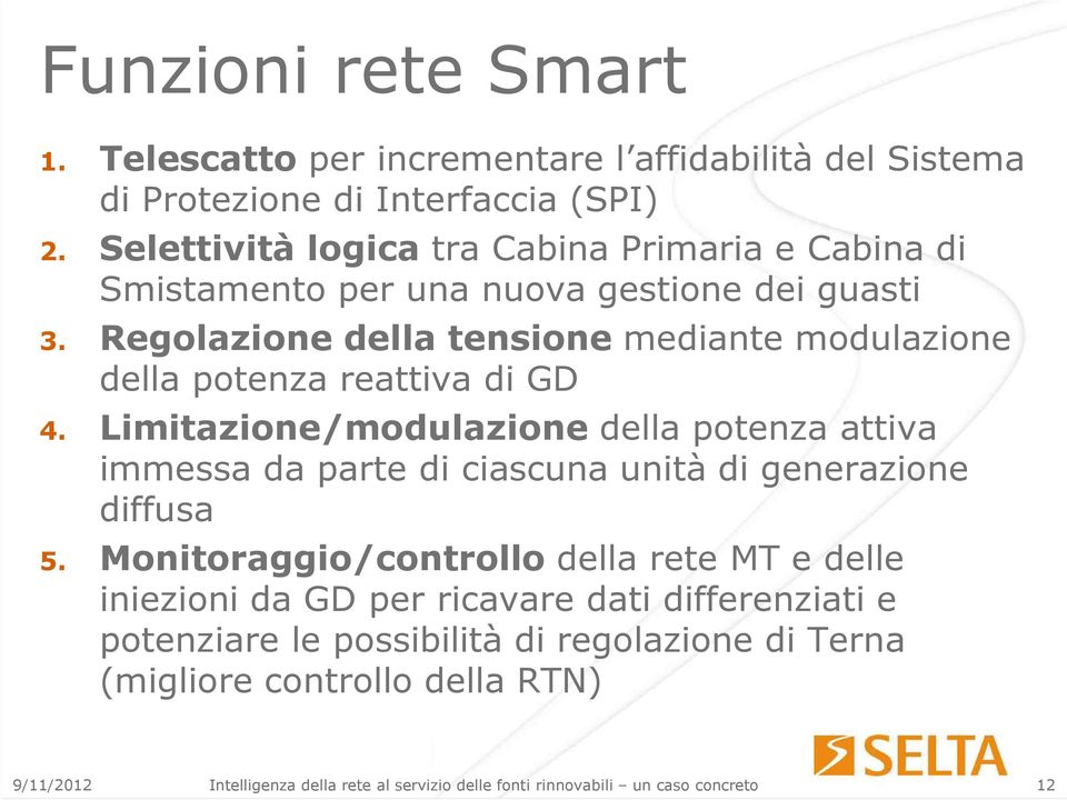 Regolazione della tensione mediante modulazione della potenza reattiva di GD 4.