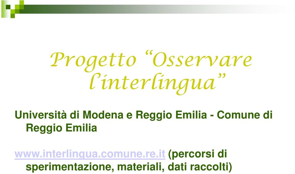Emilia www.interlingua.comune.re.