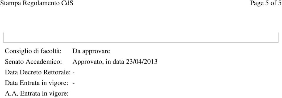 data 23/04/2013 Data Decreto Rettorale: -