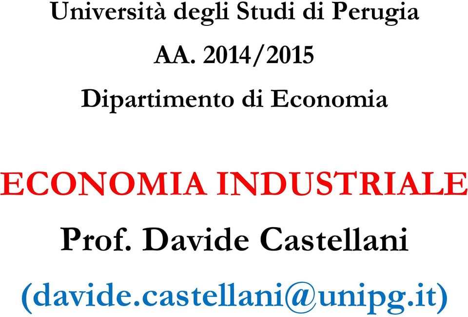 ECONOMIA INDUSTRIALE Prof.