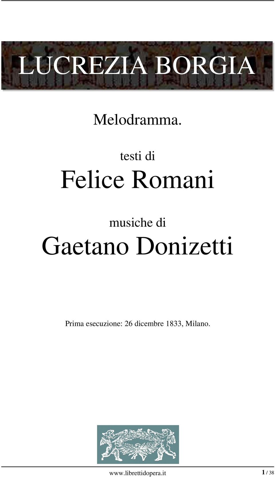 Gaetano Donizetti Prima esecuzione:
