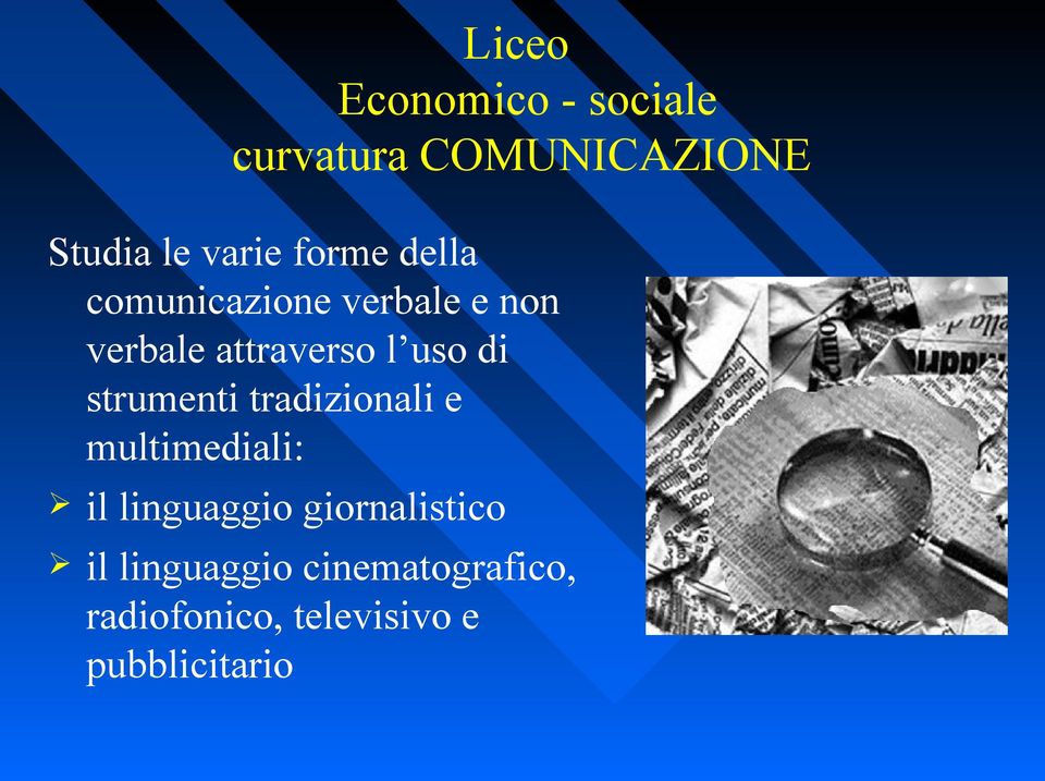 strumenti tradizionali e multimediali: il linguaggio giornalistico