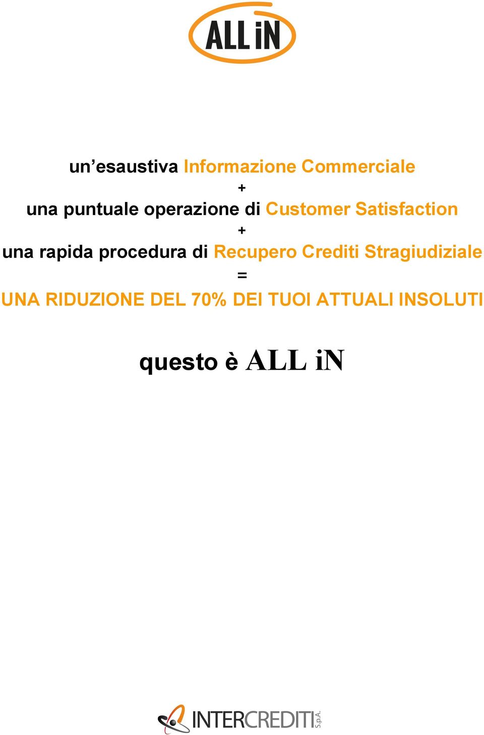 procedura di Recupero Crediti Stragiudiziale = UNA