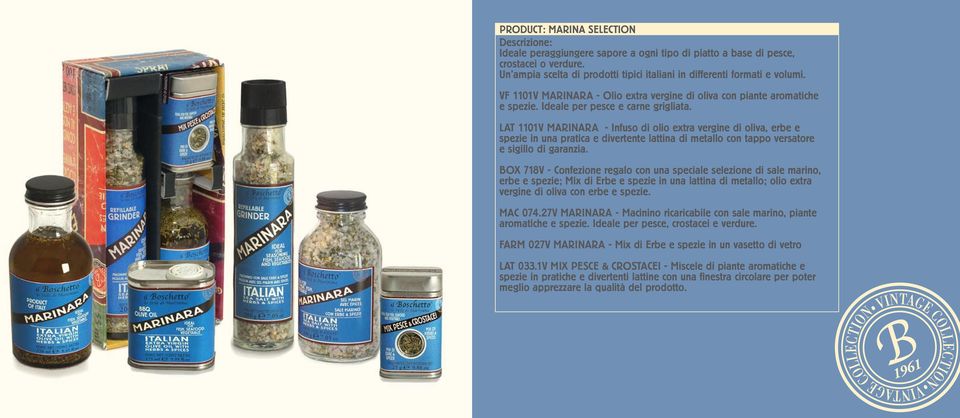 LAT 1101V MARINARA - Infuso di olio extra vergine di oliva, erbe e spezie in una pratica e divertente lattina di metallo con tappo versatore e sigillo di garanzia.