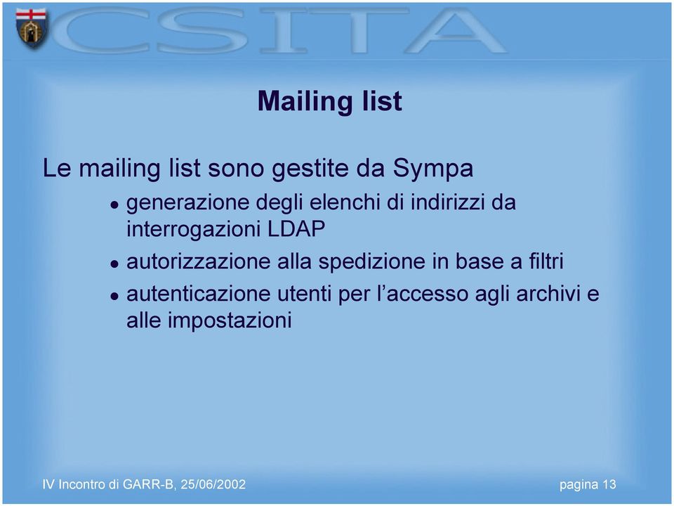 LDAP autorizzazione alla spedizione in base a filtri