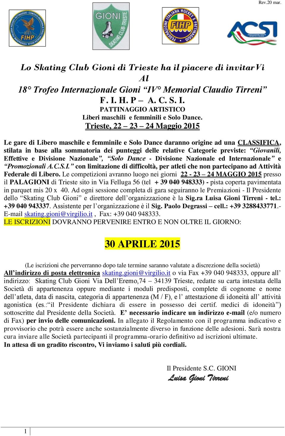 Nazionale, Solo Dance - Divisione Nazionale ed Internazionale e Promozionali A.C.S.I. con limitazione di difficoltà, per atleti che non partecipano ad Attività Federale di Libero.