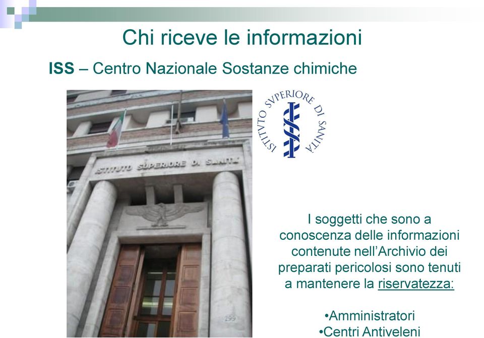 informazioni contenute nell Archivio dei preparati