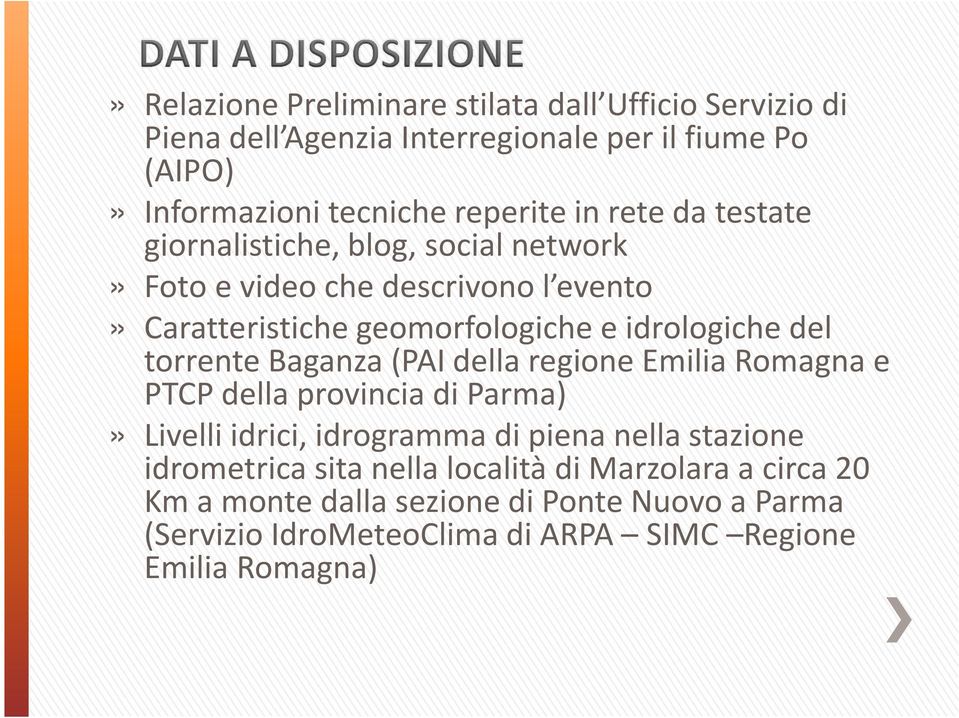 torrente Baganza (PAI della regione Emilia Romagna e PTCP della provincia di Parma)» Livelli idrici, idrogramma di piena nella stazione idrometrica