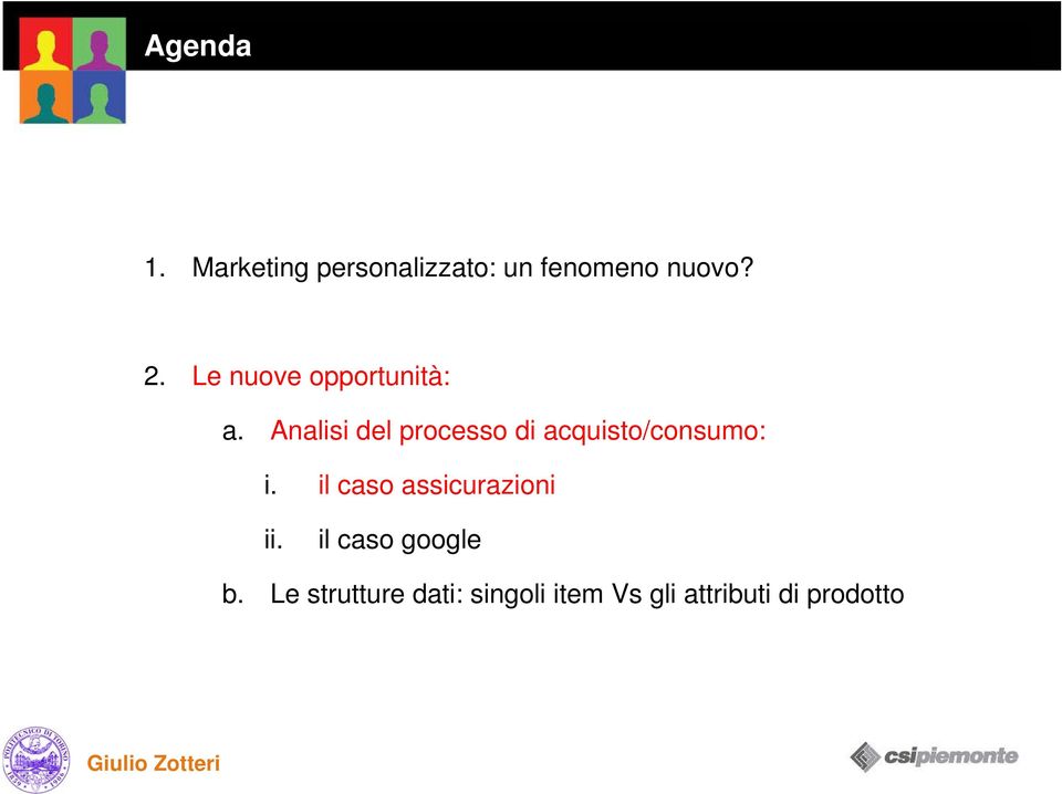 Analisi del processo di acquisto/consumo: i.