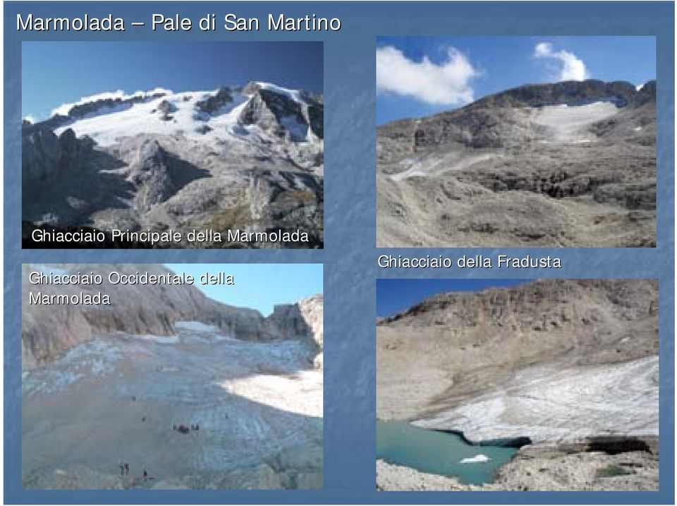 Marmolada Ghiacciaio Occidentale