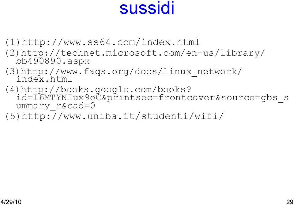 org/docs/linux_network/ index.html (4) http://books.google.com/books?