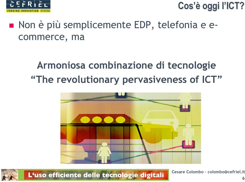 telefonia e e- commerce, ma Armoniosa