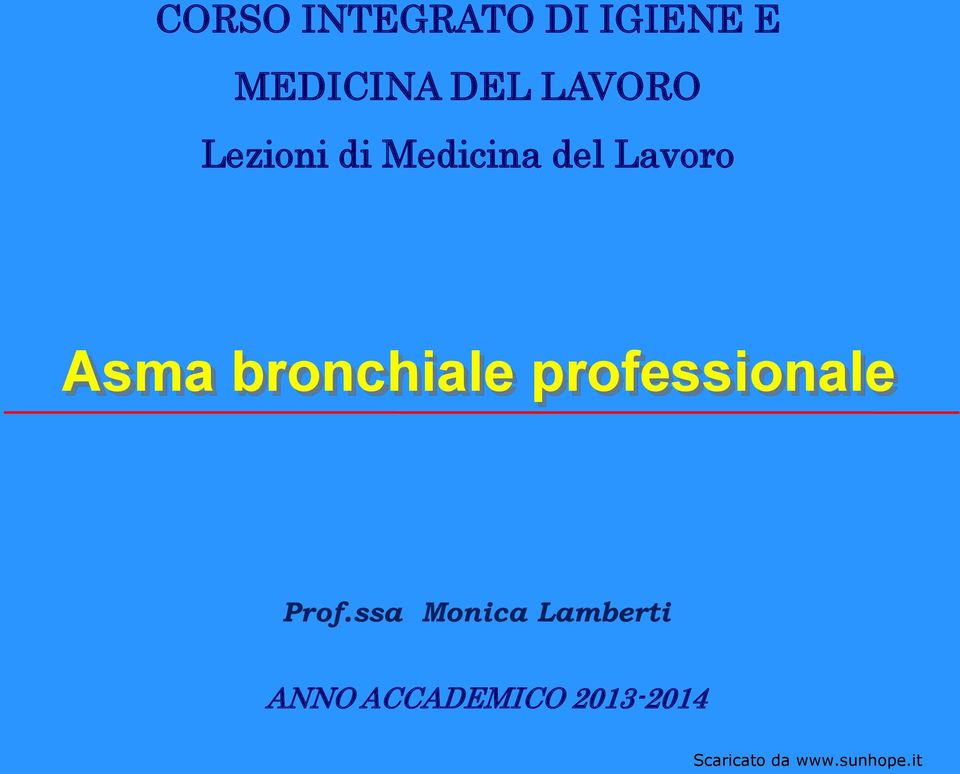 Lavoro Asma bronchiale professionale