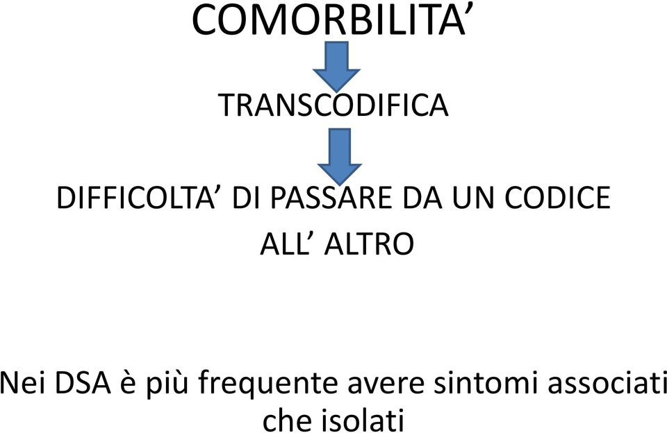 CODICE ALL ALTRO Nei DSA è più