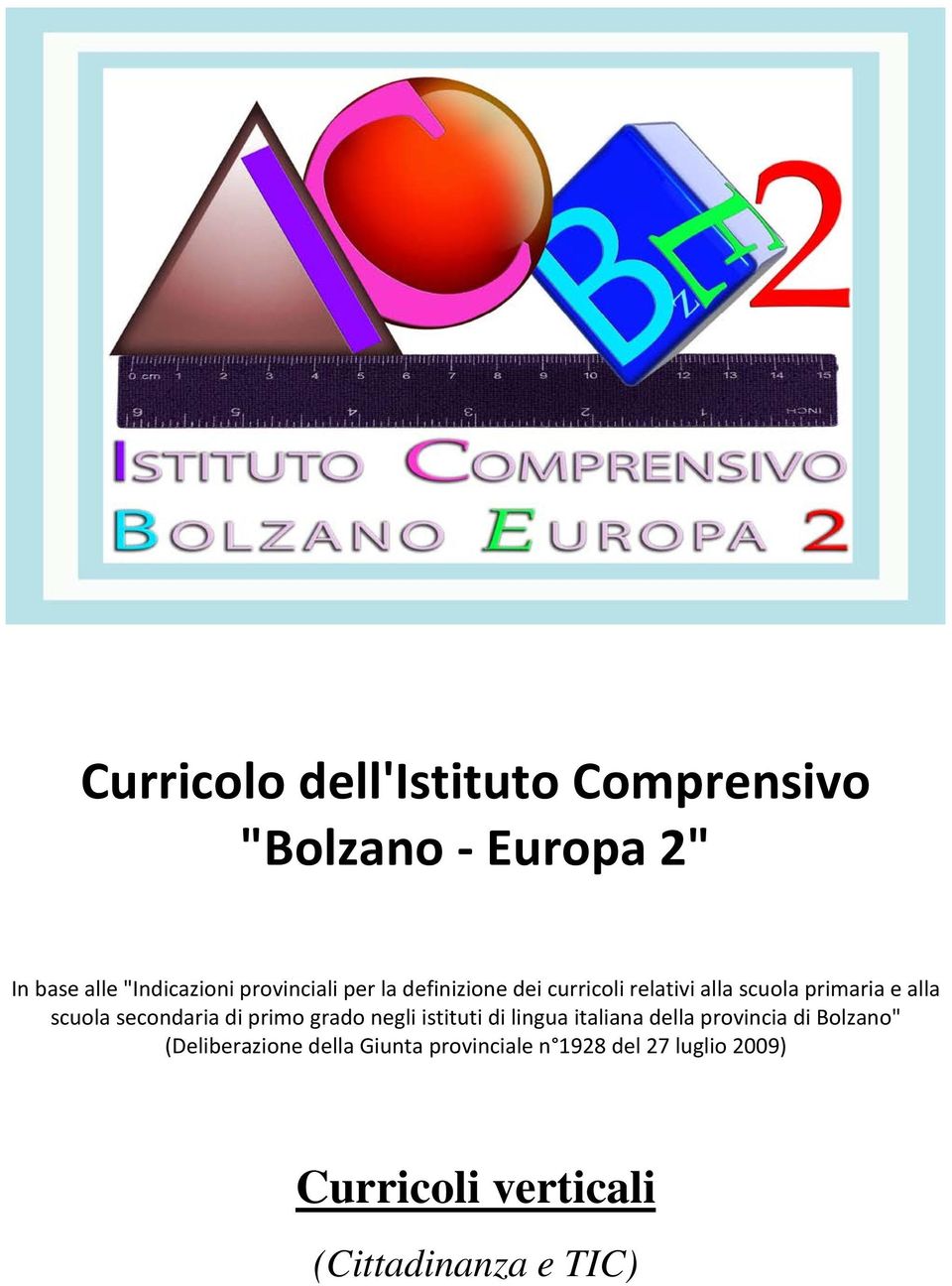 secondaria di primo grado negli istituti di lingua italiana della provincia di Bolzano"