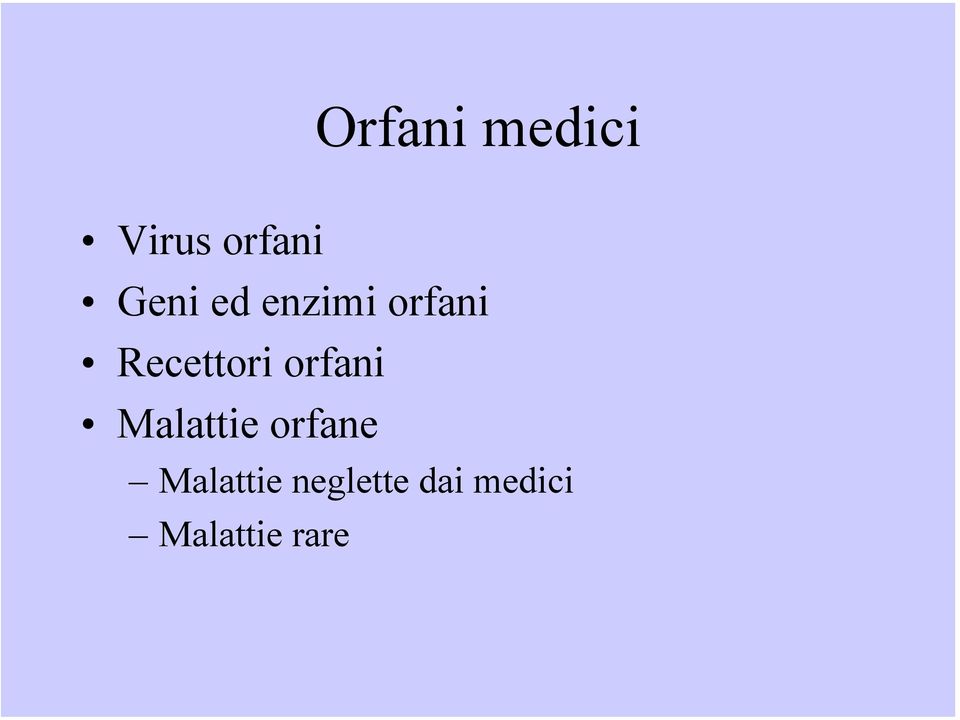 Recettori orfani Malattie