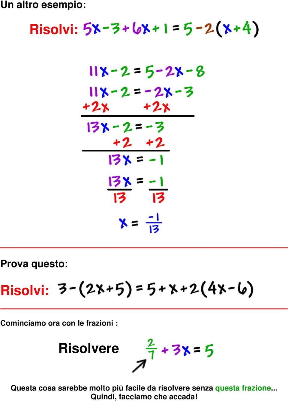 : Questa cosa sarebbe molto più facile da