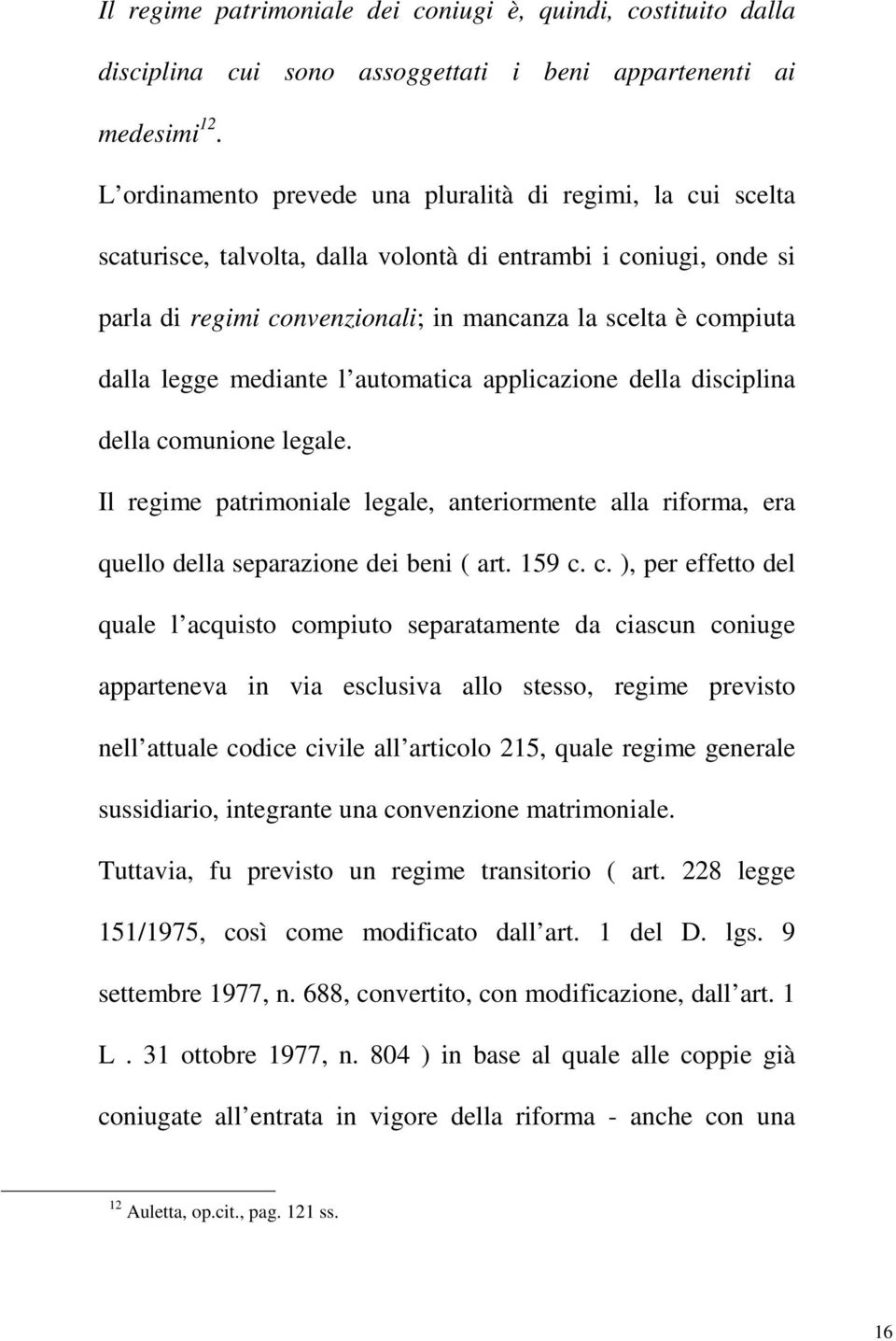 legge mediante l automatica applicazione della disciplina della co