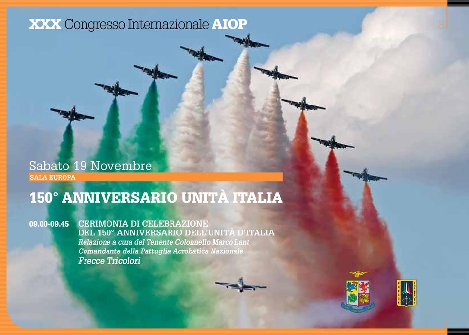 45 CERIMONIA DI CELEBRAZIONE DEL 150 ANNIVERSARIO DELL UNITÀ D