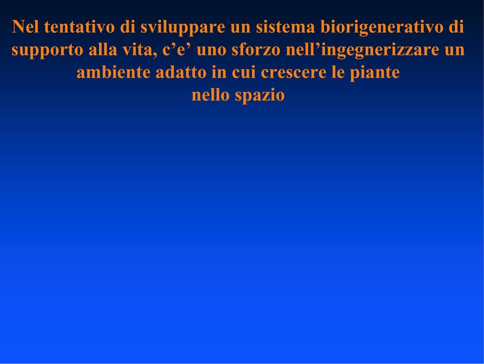 uno sforzo nell ingegnerizzare un ambiente