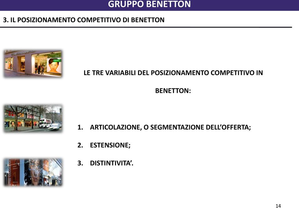 COMPETITIVO IN BENETTON: 1.