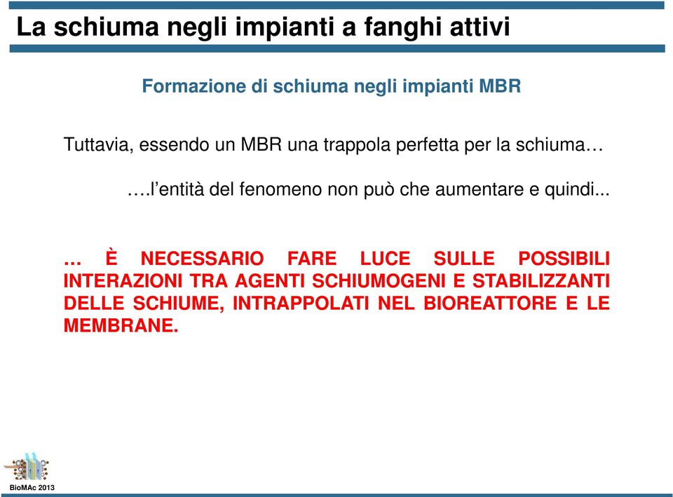 l entità del fenomeno non può che aumentare e quindi.