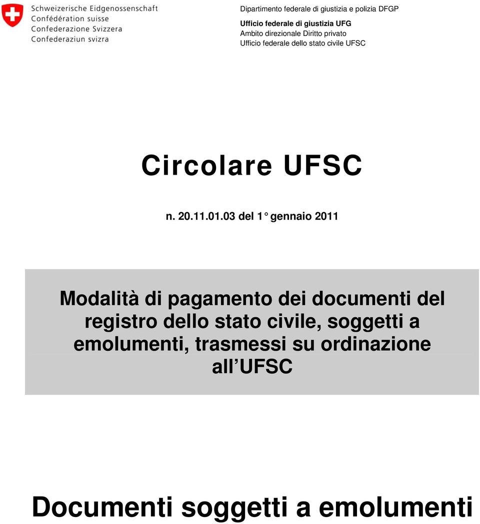Circolare UFSC Modalità di pagamento dei documenti del registro dello stato