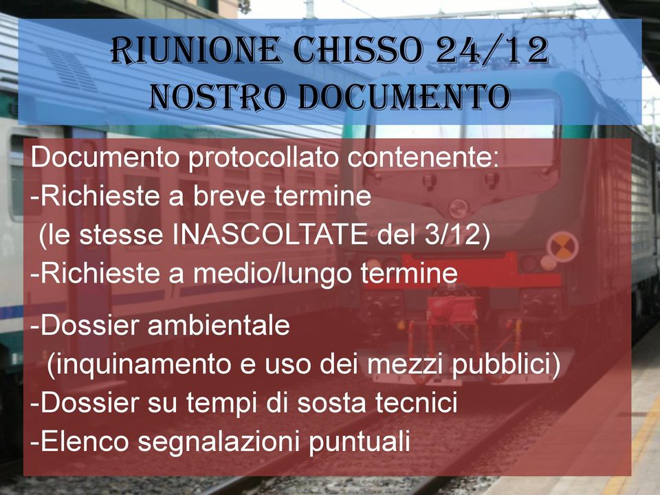 -Richieste a medio/lungo termine -Dossier ambientale (inquinamento e uso