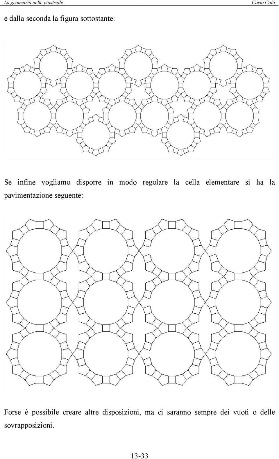 pavimentazione seguente: Forse è possibile creare altre