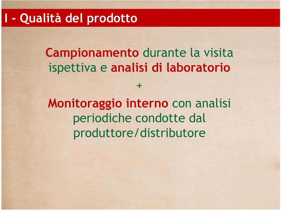 laboratorio + Monitoraggio interno con