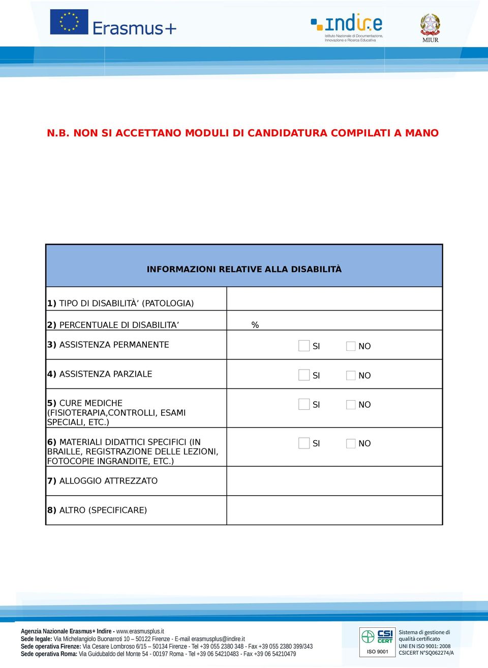 CURE MEDICHE (FIOTERAPIA,CONTROLLI, ESAMI SPECIALI, ETC.