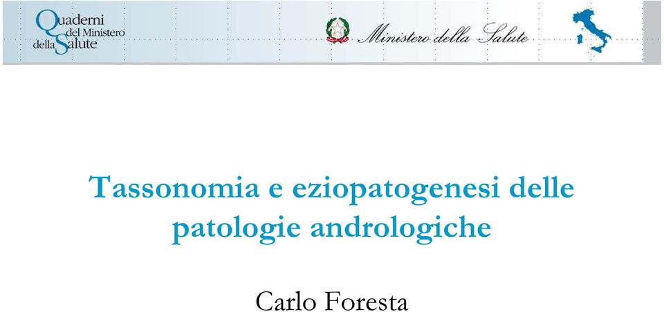 delle patologie