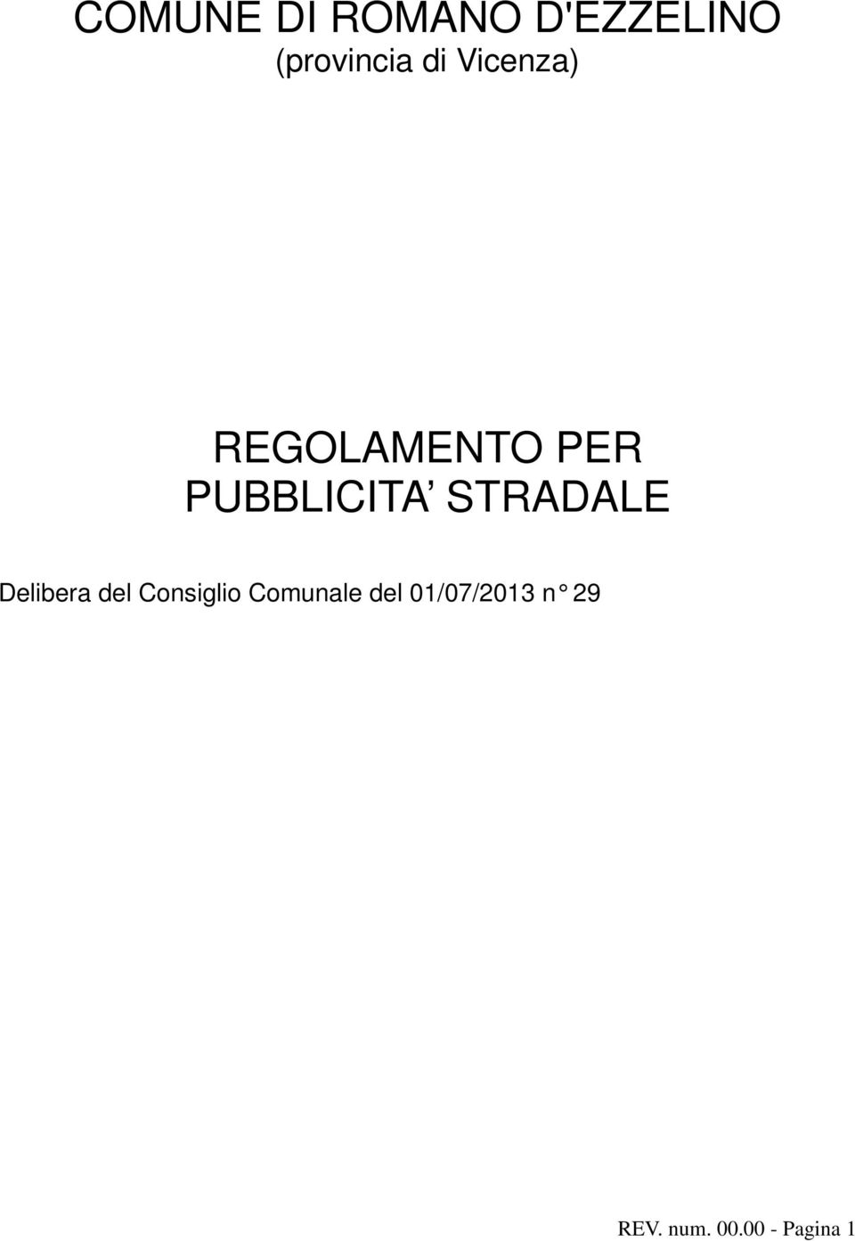 STRADALE Delibera del Consiglio Comunale