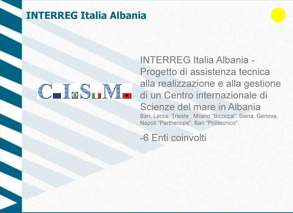 internazionale di Scienze del mare in Albania Bari, Lecce, Trieste,