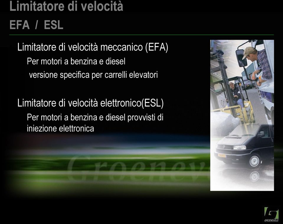 Limitatore di velocità elettronico(esl) Limitatore di velocità