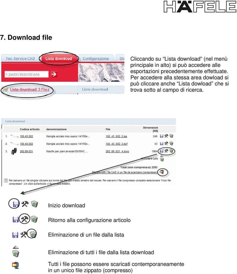 Per accedere alla stessa area dowload si può cliccare anche Lista dowload che si trova sotto al campo di ricerca.