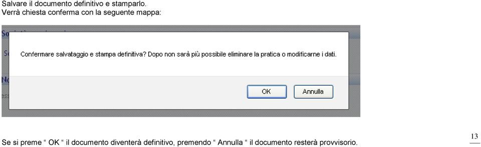 si preme OK il documento diventerà definitivo,