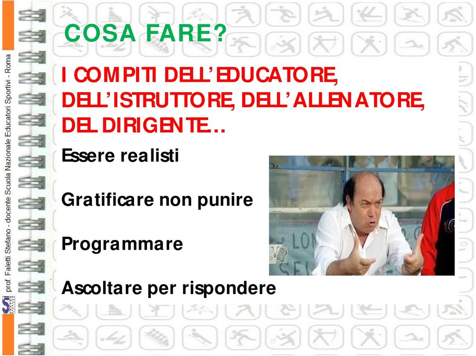 ISTRUTTORE, DELL ALLENATORE, DEL