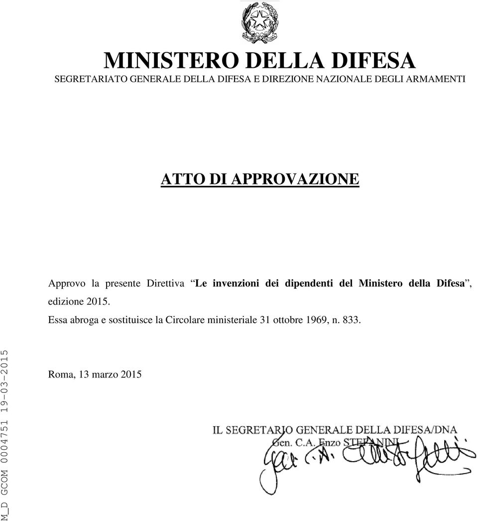 Le invenzioni dei dipendenti del Ministero della Difesa, edizione 2015.