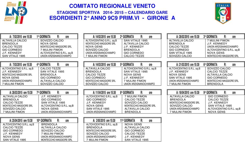 b UNION ARZIGNANOCHIAMPO A: 7/03/2015 ore 15:30 4^ GIORNATA R: ore ALTOVICENTINO S.R.L. sq.