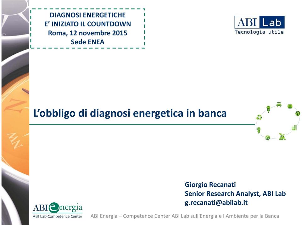 Recanati Senior Research Analyst, ABI Lab g.recanati@abilab.