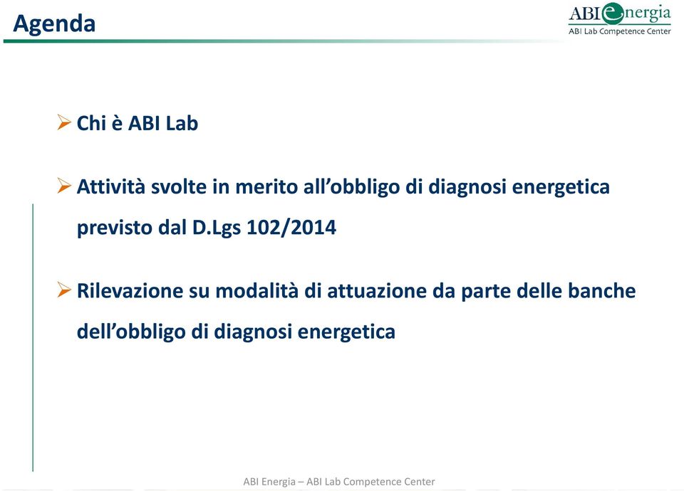 Lgs 102/2014 Rilevazione su modalità di attuazione