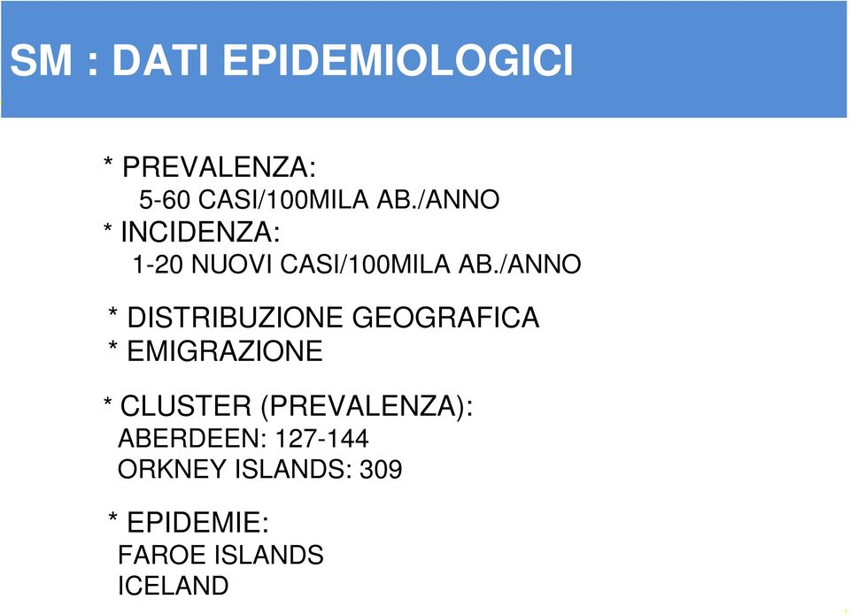 /ANNO * DISTRIBUZIONE GEOGRAFICA * EMIGRAZIONE * CLUSTER