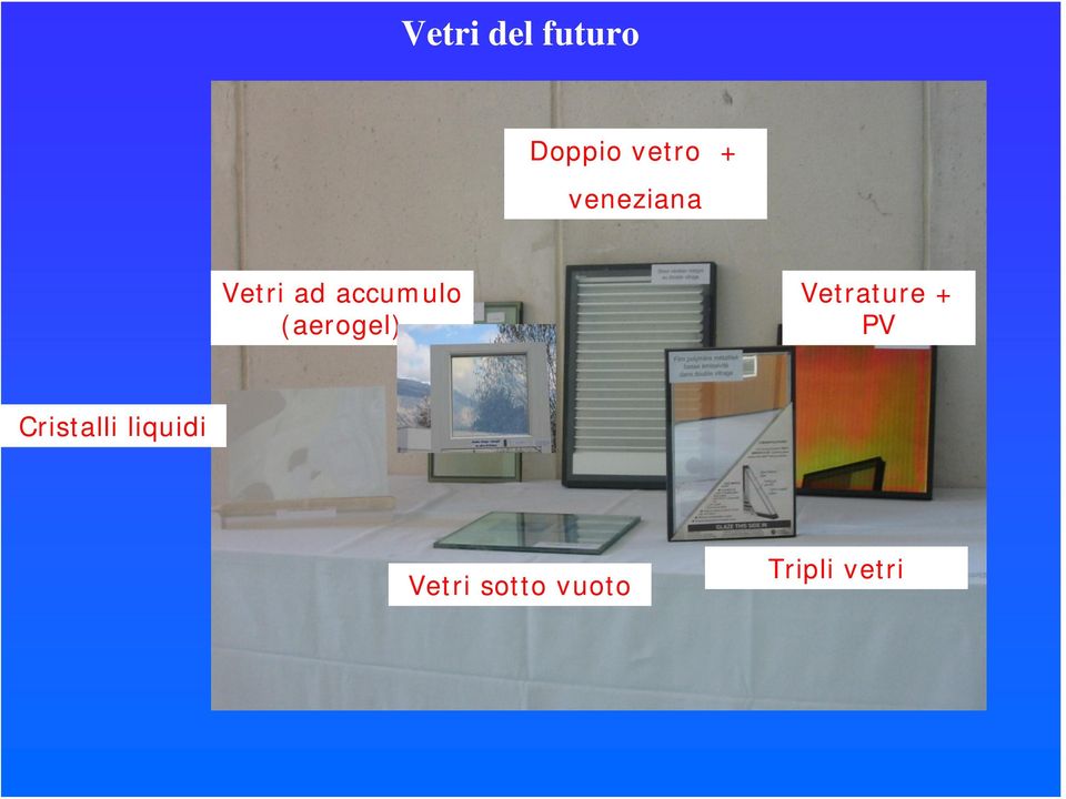 (aerogel) Vetrature + PV