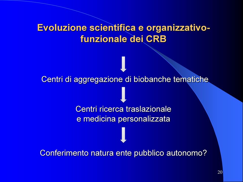 tematiche Centri ricerca traslazionale e medicina