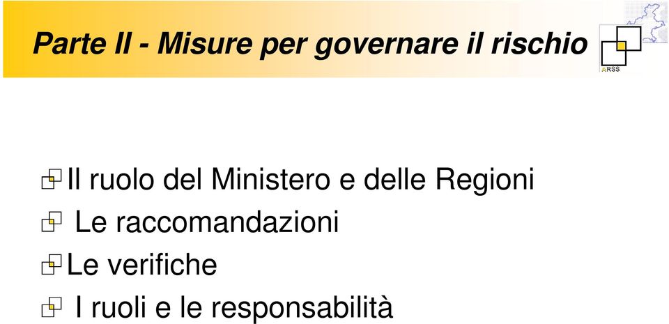 delle Regioni Le raccomandazioni Le