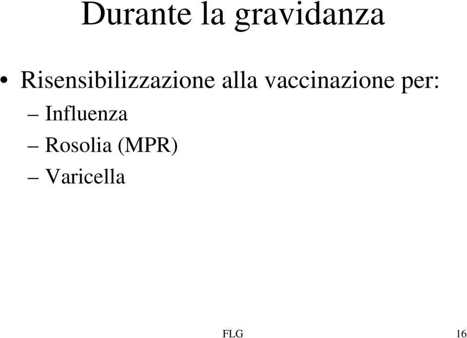 vaccinazione per: